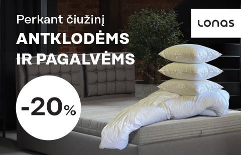 Perkant LONAS čiužinį, antklodėms ir pagalvėms -20%