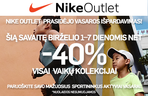 NIKE OUTLET prasidėjo vasaros išpardavimas!
